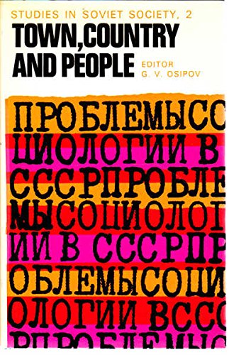 Imagen de archivo de Town, Country and People (Studies in Soviet Society) a la venta por The Guru Bookshop