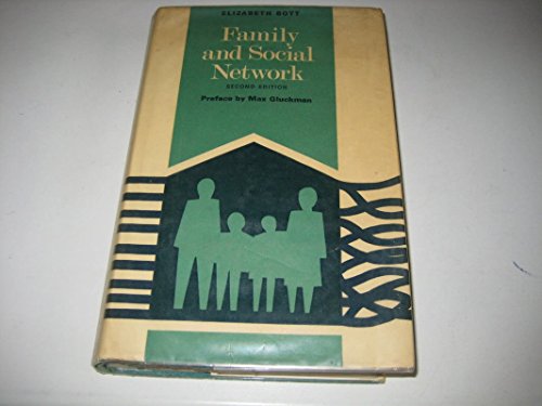 Beispielbild fr Family and Social Network: Roles, Norms, and External Relationships in Ordinary Urban Families zum Verkauf von Regent College Bookstore