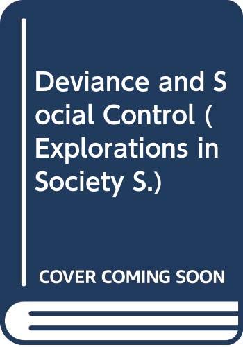 9780422742603: Deviance and Social Control: Conference Proceedings (Explorations in Society S.)