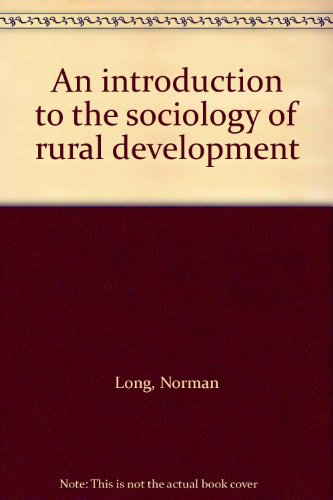 Beispielbild fr Introduction to the Sociology of Rural Development zum Verkauf von medimops