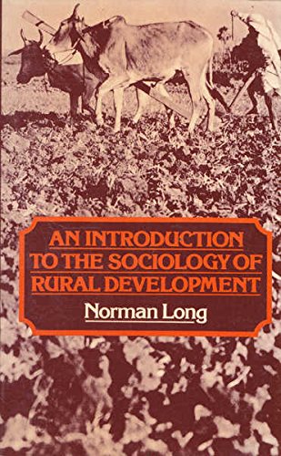 Beispielbild fr An Introduction to the Sociology of Rural Development zum Verkauf von Better World Books