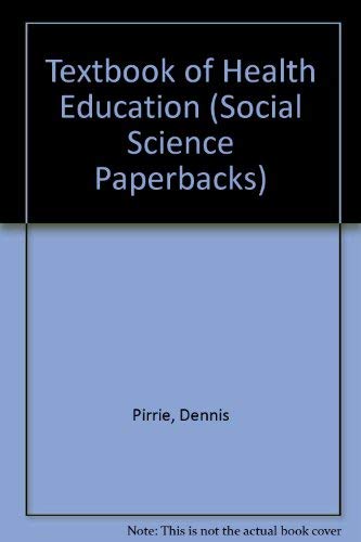 9780422745604: Textbook of Health Education (Social Science Paperbacks)