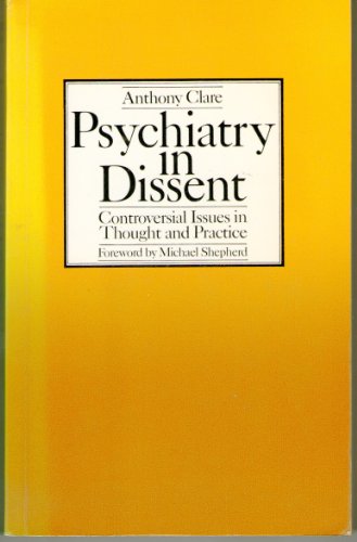 Beispielbild fr Psychiatry in Dissent: Controversial Issues in Thought and Practice (Social Science Paperbacks) zum Verkauf von WorldofBooks