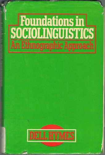 9780422748100: Foundations in Sociolinguistics: An Ethnographic Approach