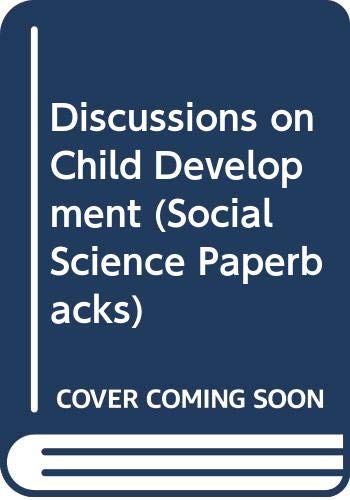 Beispielbild fr Discussions on Child Development (Soc. Sci. Pbs.) zum Verkauf von NEPO UG