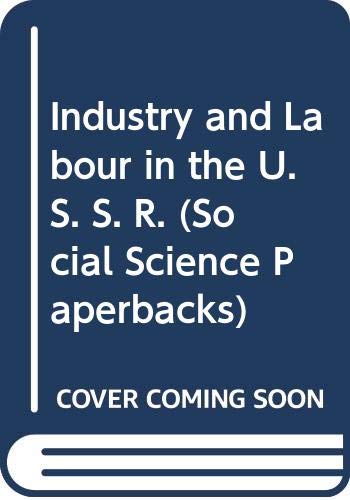 Imagen de archivo de Industry & Labour in the U.S.S.R. a la venta por General Eclectic Books