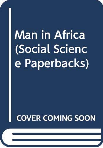 Man in Africa (Social Science Paperbacks) (9780422754606) by Mary Douglas; Phyllis M Kaberry