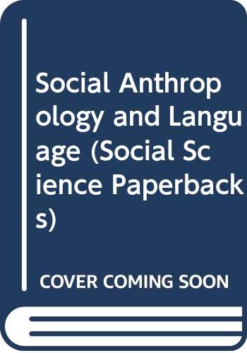 Beispielbild fr Social Anthropology and Language (Social Science Paperbacks) zum Verkauf von Books From California