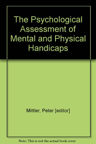 Stock image for Psychological Assessment of Mental and Physical Handicaps (Social Science Publications) for sale by Goldstone Books