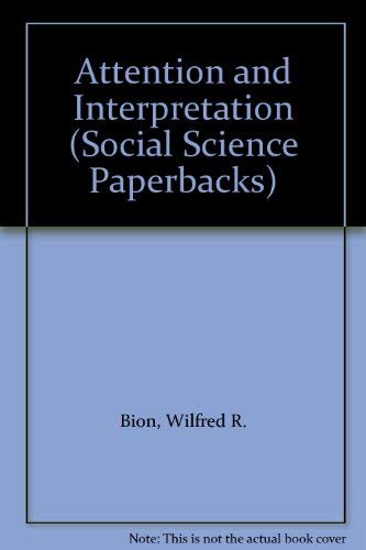 9780422757607: Attention and Interpretation (Social Science Paperbacks)