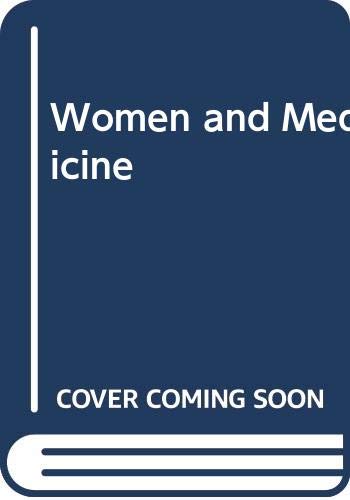 Beispielbild fr Women and Medicine zum Verkauf von WorldofBooks