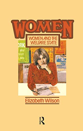 Imagen de archivo de Women and the Welfare State (Tavistock Women's Studies) a la venta por The Book Cellar, LLC