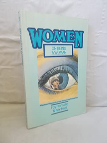 Stock image for Women. On Being a Woman. A Review of Research on how Women See Themselves for sale by Kultgut