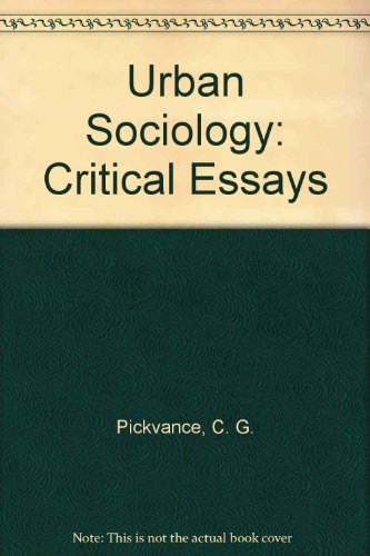 Beispielbild fr Urban Sociology: Critical Essays zum Verkauf von PsychoBabel & Skoob Books