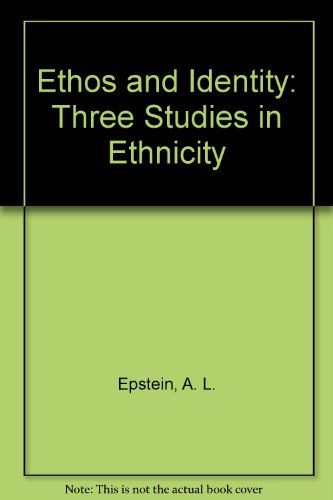 Stock image for Ethos and Identity Three Studies in Ethnicity for sale by Webbooks, Wigtown