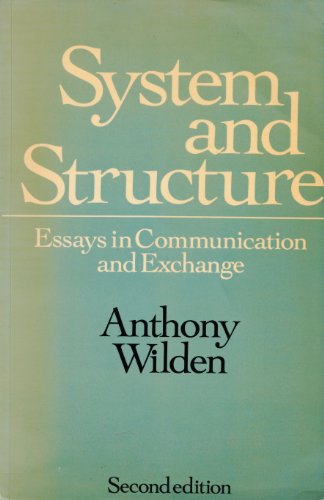 9780422767101: System and Structure: Essays in Communication and Exchange