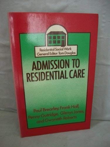 Stock image for Admission to Residential Care for sale by Phatpocket Limited