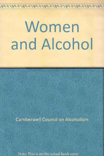 Beispielbild fr Women and Alcohol zum Verkauf von Better World Books