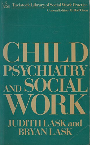Imagen de archivo de Child Psychiatry and Social Work (Tavistock Library of Social Work Practice) a la venta por WorldofBooks
