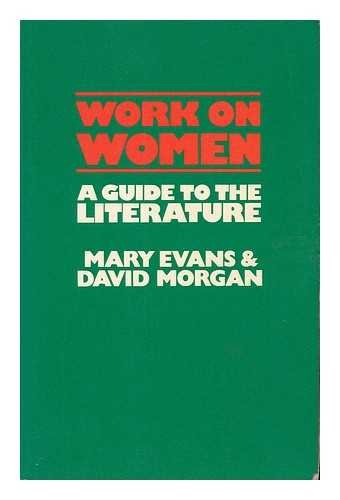 Imagen de archivo de Work on Women: Guide to the Literature a la venta por AwesomeBooks