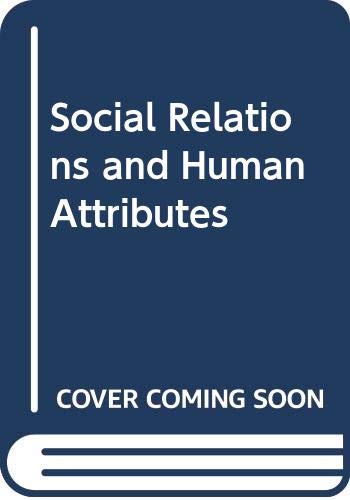 Beispielbild fr Social Relations and Human Attributes zum Verkauf von Better World Books