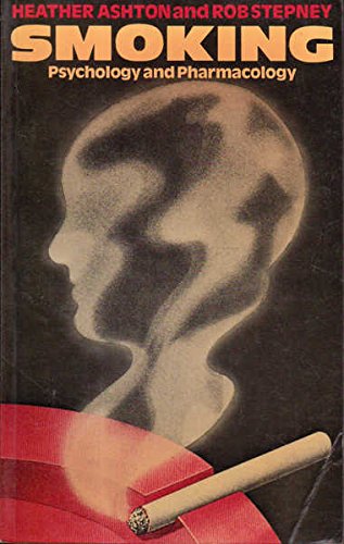 Imagen de archivo de Smoking: Psychology and Pharmacology a la venta por Project HOME Books