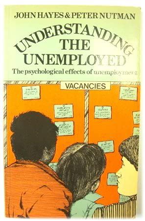 9780422778305: Understanding the Unemployed: Psychological Effects of Unemployment