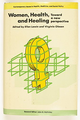 Stock image for Women, Health, and Healing: Toward a New Perspective for sale by Bibliohound