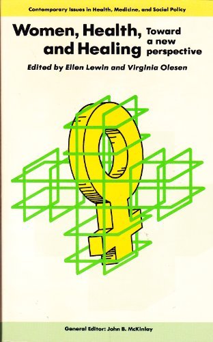 Beispielbild fr Women, Health and Healing: Towards a New Perspective (Contemporary Issues in Health, Medicine, and Social Policy) zum Verkauf von AwesomeBooks