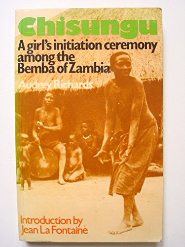 Beispielbild fr Chisungu: A Girl's Initiation Ceremony Among the Bemba (Social Science Paperback) zum Verkauf von Books From California