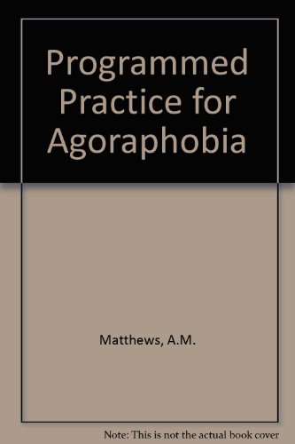 Beispielbild fr Programmed Practice for Agoraphobia: Partners' Manual zum Verkauf von PsychoBabel & Skoob Books