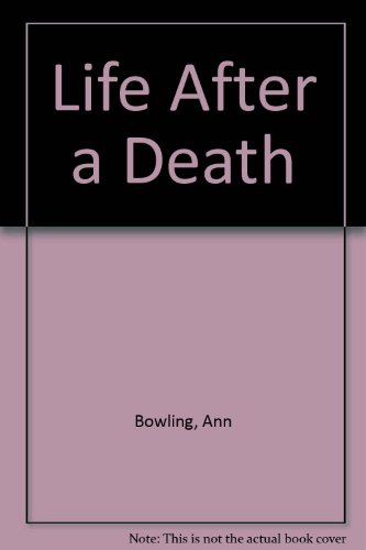 Imagen de archivo de Life After A Death. A Study of the Elderly Widowed. a la venta por Plurabelle Books Ltd