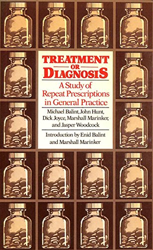 9780422787703: Treatment or diagnosis: A study of repeat prescriptions in general practice