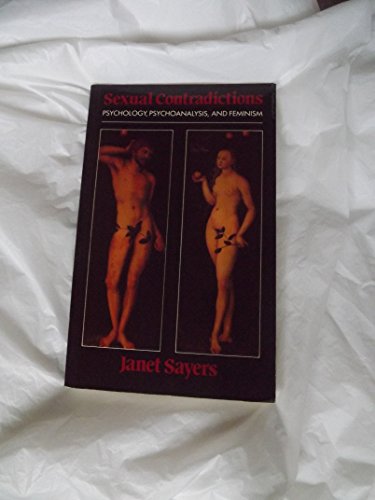 Stock image for Sexual Contradictions : Psychology, Psychoanalysis, and Feminism for sale by Better World Books