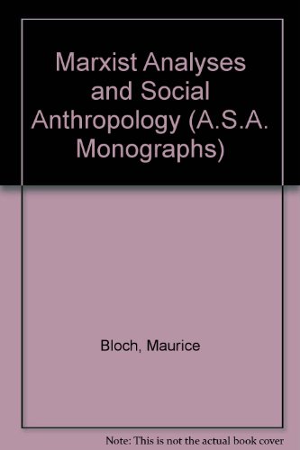 9780422795005: Marxist Analyses and Social Anthropology (A.S.A. Monographs)