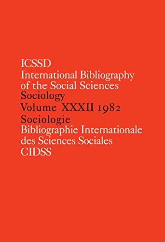Stock image for IBSS: Sociology: 1982 Vol 32 for sale by Lucky's Textbooks