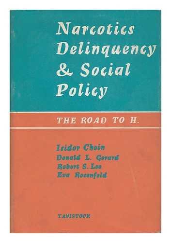 Beispielbild fr The Road to H: Narcotics, Delinquency, and Social Policy zum Verkauf von Better World Books