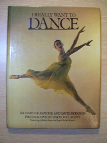 Beispielbild fr I Really Want to Dance zum Verkauf von Better World Books: West