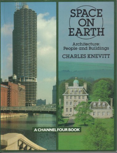 Stock image for Space on Earth Architecture: People and Buildings for sale by Lion Books PBFA