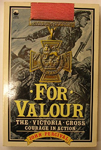 Imagen de archivo de For Valour: Victoria Cross - Courage in Action a la venta por Reuseabook