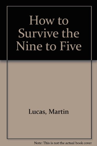 9780423019308: How to Survive the Nine to Five