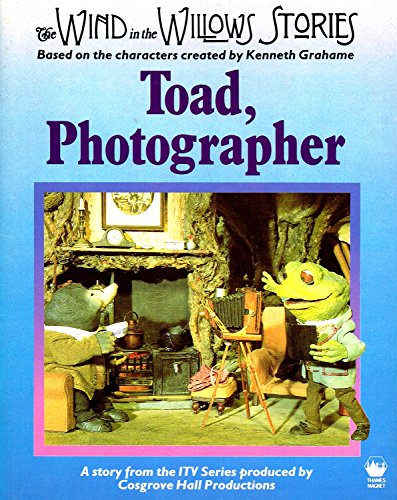 Stock image for Toad, Photographer ("Wind in the Willows" Stories) for sale by WorldofBooks
