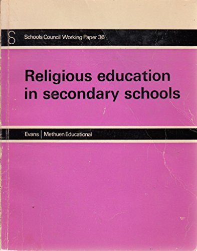 Stock image for Religious Education in Secondary Schools (Schools Council working papers) for sale by WorldofBooks