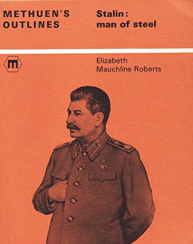 9780423495805: Stalin, man of steel (Methuen's outlines)