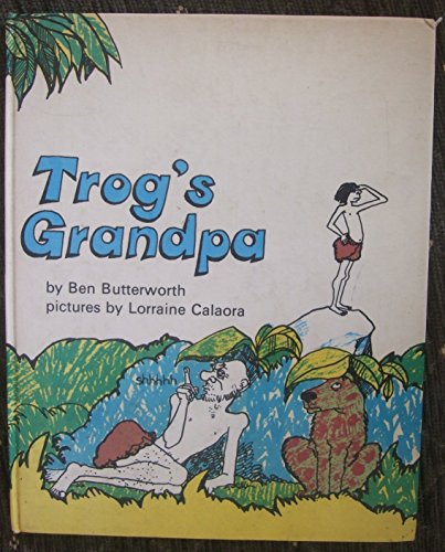 Trog's Grandpa (9780423496901) by Ben Butterworth