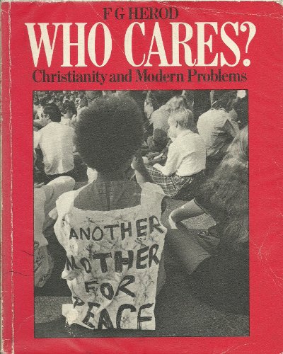 Imagen de archivo de Who Cares?: Christianity and Modern Problems a la venta por AwesomeBooks