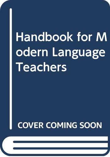 Beispielbild fr Handbook for Modern Language Teachers zum Verkauf von WorldofBooks