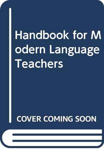 Imagen de archivo de Handbook for Modern Language Teachers a la venta por WorldofBooks