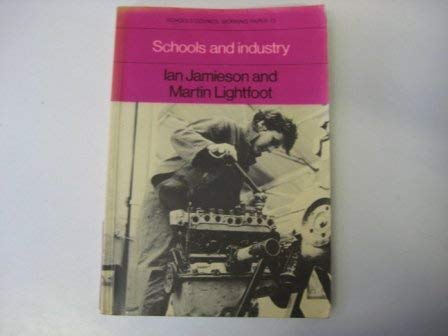 Imagen de archivo de Schools and Industry: Derivations from the Schools Council Industry Project a la venta por ThriftBooks-Dallas