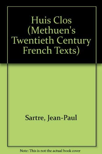 Stock image for Huis Clos (Methuens Twentieth Century French Texts) for sale by Reuseabook